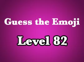 guess the emoji level 82