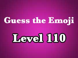 guess the emoji level 110