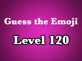 guess the emoji level 120